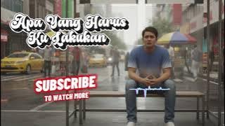 APA YANG HARUS KU LAKUKAN - Qyas Project || (Official Lyric Video)