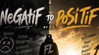 nEGAtiF to POsiTif (Original Version) by FL
