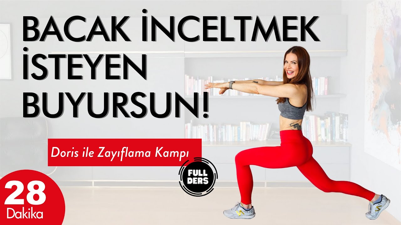 İNCE BACAK İSTEYEN BUYURSUN! | Doris ile Zayıflama Kampı