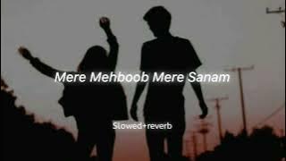 Mere Mehboob Mere Sanam || Slowed And Reverb || #slowedandreverb #depressedyouth