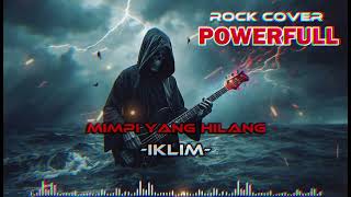 Download Lagu Mimpi Yang Hilang – Iklim | Rock Powerful AI Cover (Lagu Legendaris Versi Rock) MP3