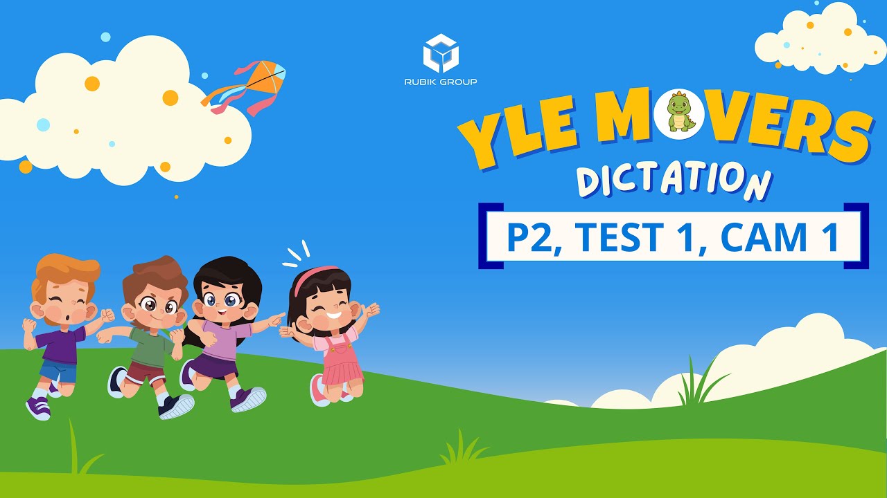 [DICTATION] YLE Movers Part 2 (Cam 1, test 1)