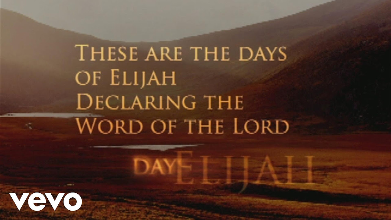 Robin Mark   Days of Elijah Official Lyric Video