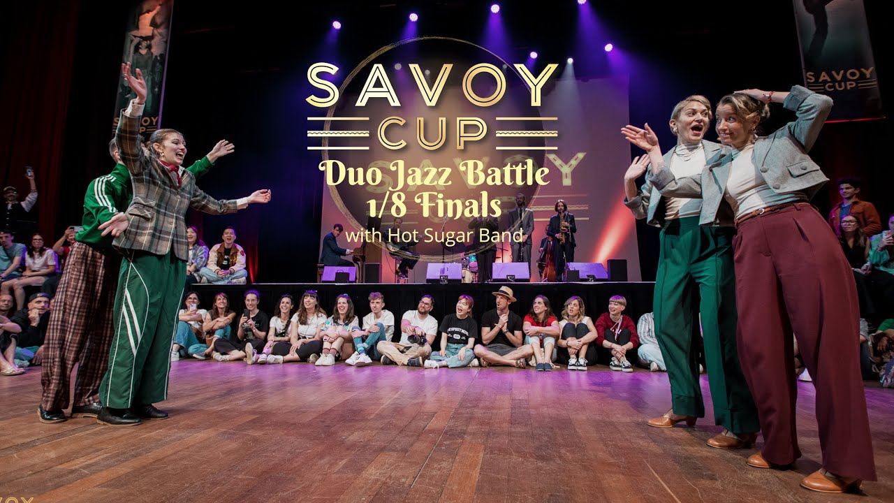 Savoy Cup 2025 - Duo Jazz Battle 1/8 Finals - Egle & Elena VS DanBeat