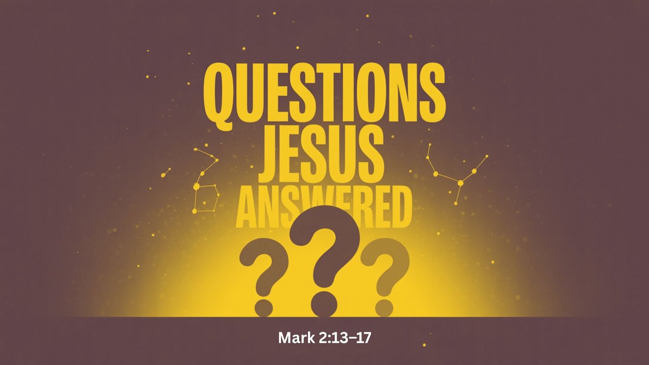 The Questions Jesus Answered | Why Does Jesus Eat With Sinners? | Redeemer Baptist Church