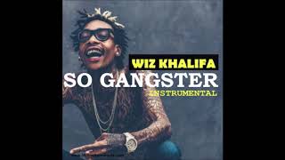 Wiz Khalifa So Gangster Instrumental DL Link