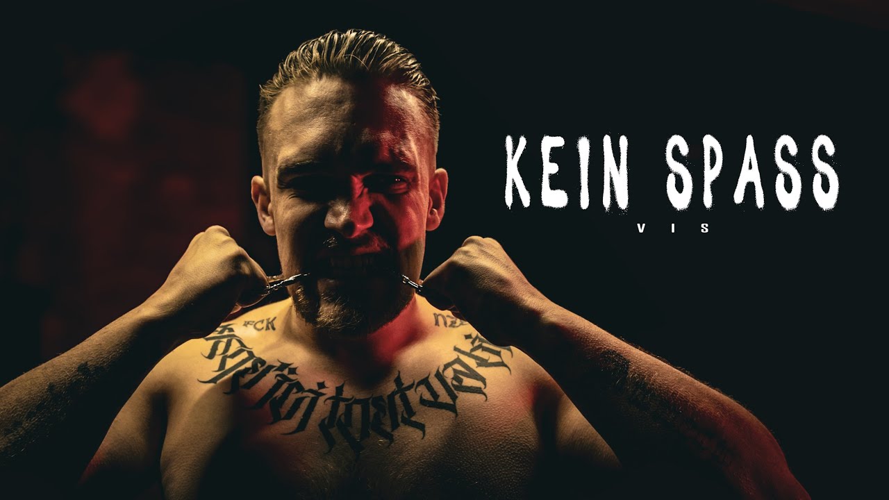 VIS - Kein Spaß (Official 4K Video)