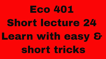 Eco401 short lecture 24 final  term preparation with vulearningpoint#vu #finalterm #eco401