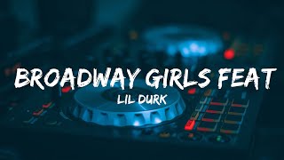 Lil Durk - Broadway Girls feat. Morgan Wallen (Lyrics)  || Music Maddison Huang