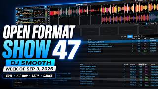 Dj Smooth - The Open Format Show - Episode #47