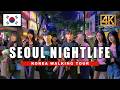 4K Seoul Nightlife Adventure BEST Street Markets Party Districts Urban River Walking Tour 