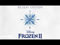 Evan Rachel Wood - All Is Found (Lullaby Ending) (From "Frozen 2"/Outtake/Audio Only)