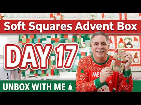 Soft Squares Advent Box Day 17 | Patch Abilities Custom Barn Quilt Kit Unboxing