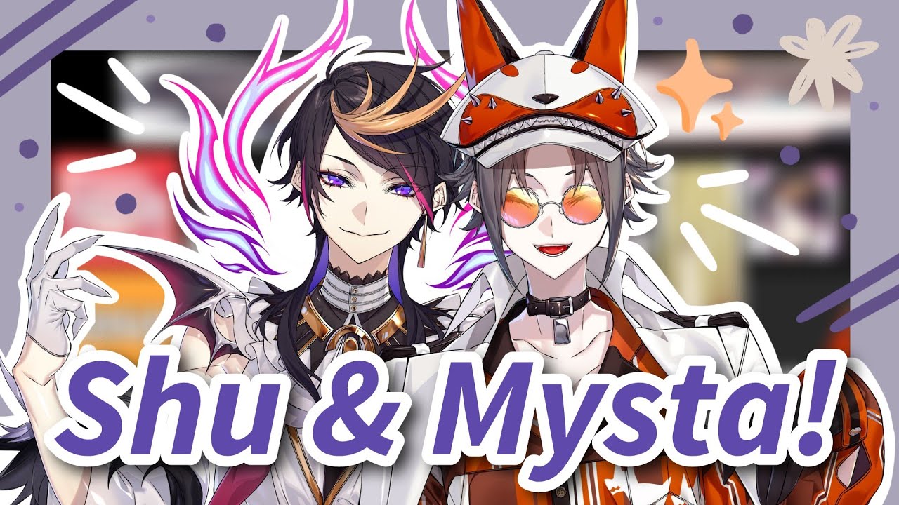 it's mysta and shu! 【 Nijisanji EN || Mysta Rias & Shu Yamino 】