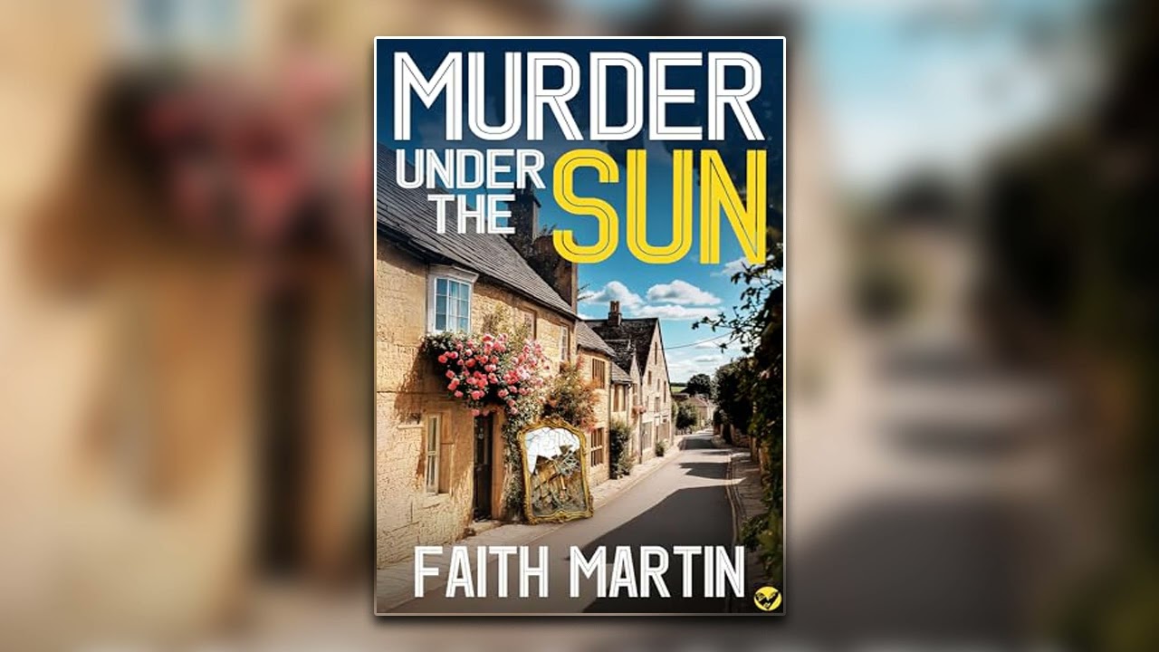 Murder Under the Sun - Faith Martin