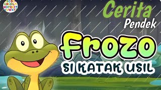 CERITA PENDEK | Cerita anak | Kisah Frozo si katak usil | Riri | children's educational games