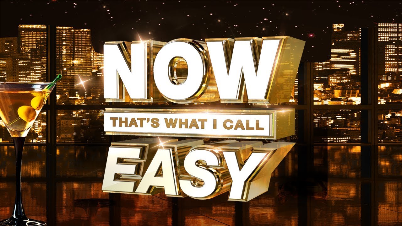 NOW That's What I Call Easy