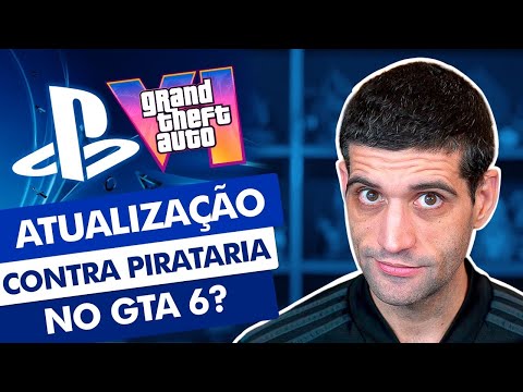 Did Sony release an update for FEAR of GTA 6 piracy?