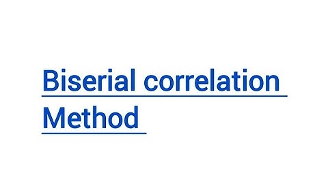Biserial correlation Method ||#bhupsychology