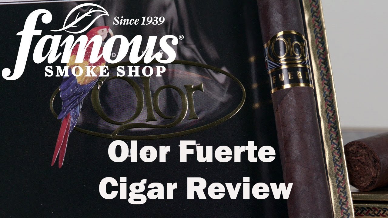 Olor Fuerte Cigar Review - Famous Smoke Shop