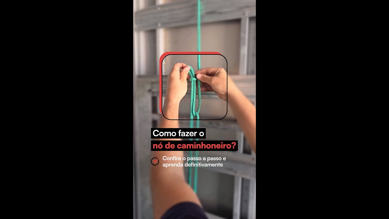 Como fazer o nó de caminhoneiro?