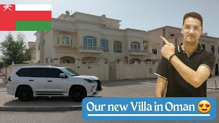 My Omani house tour 🏠 My new job in Oman ? Kitna Riyal Rent Ais Villa ka 😱