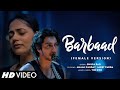 Barbaad Song Saiyaara Ahaan Panday Aneet Padda The Rish Jubin Nautiyal Trending Song Barbaad Song Saiyaara Ahaan Panday Aneet Padda The Rish Jubin Nautiyal Trending Song