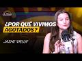 Jashe Vieluf te explica por qué vivimos cansados y cómo recuperar tu energía