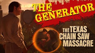 THE GENERATOR | Texas Chain Saw Massacre The Game
