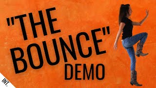 THE BOUNCE Line Dance Demo - Choreographed by Scott Blevins & Jo Thompson  Syzmanski