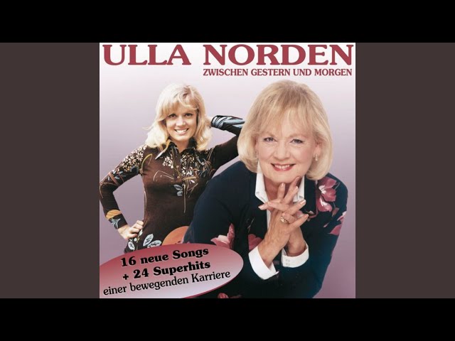 Ulla Norden - Es ist schön, dass es Dich gibt