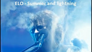 ELO - Summer and lightning (mix 2024)