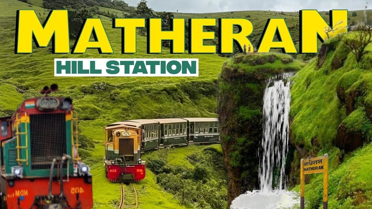 Matheran Hill Station Complete Information   Matheran Toy Train Hotels Food Tourist Points