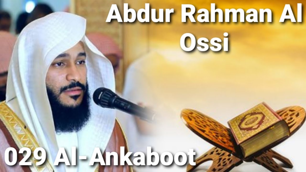 Abdur Rahman Al Ossi - Al-Ankaboot