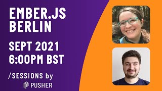 Ember.js Berlin / September 2021