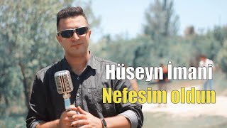 Hüseyn İmani - Nefesim oldun (Official music video) Yenin şen toy mahnisi 2021