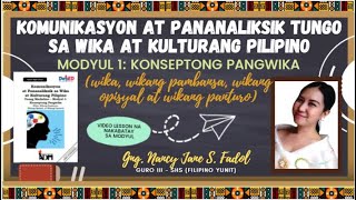KONSEPTONG PANGWIKA : WIKA, WIKANG PAMBANSA, WIKANG OPISYAL AT WIKANG PANTURO