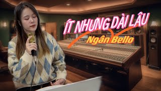 ÍT NHƯNG DÀI LÂU - CHU THÚY QUỲNH | Ngân Ngân Bello (Cover) | Ít thôi nhé không nhiều..