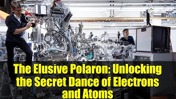 The Elusive Polaron: Unlocking the Secret Dance of Electrons and Atoms