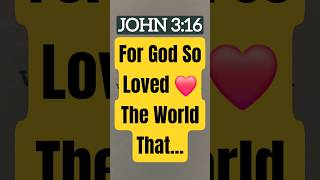 John 3:16–The Greatest Verse in  The Bible | God's Love Explained ❤️ #john316 @TheTruthPreacher