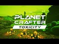 Aiming For Fish and More - Planet Crafter Toxicity DLC