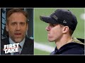 'There's so much on the line' for Drew Brees when he returns vs. the Chiefs - Max | First Take