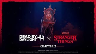 Stranger Things Chapter 2... Let's Play! JOIN US!... Dead By Daylight