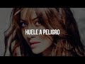 Huele a peligro - Myriam Hernandez [letra/lyrics]