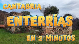 ENTERRÍAS en 2 minutos. Conoce los encantos de este pintoresco pueblo de Vega de Liébana CANTABRIA.