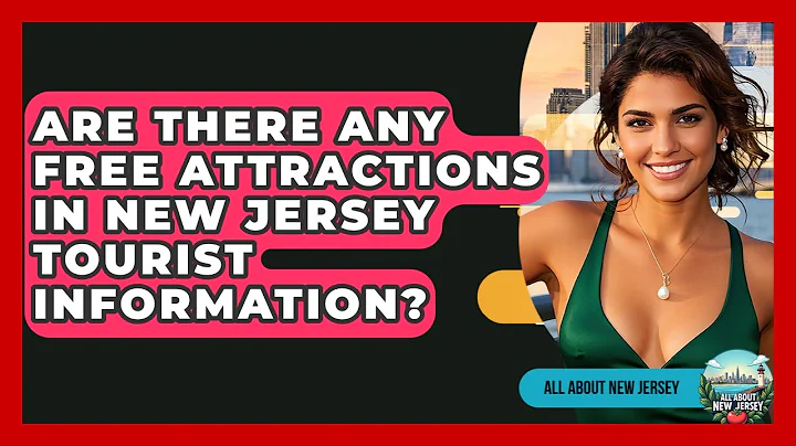 Are There Any Free Attractions in New Jersey Tourist Information? - All About New Jersey