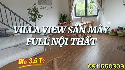 NHÀ VILLA SÂN VƯỜN NGHỈ DƯỠNG VIEW TRIỆU MÂY, GIÁP SUỐI FULL NỘI THẤT 