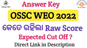ANSWER KEY | OSSC WEO 2022 | SAFE RAW SCORE | PARTICIPATE IN THE POLL | Abinash Sir