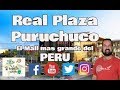 Real Plaza Puruchuco, el Mall mas GRANDE del Perú.