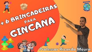 +6 Brincadeiras para Gincanas - Educação Física Escolar